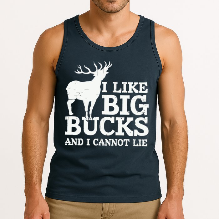 I Like Big Bucks And I Cannot Lie Deer Hunting Tank Top