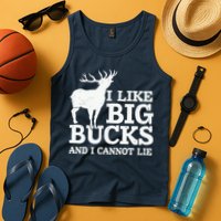 I Like Big Bucks And I Cannot Lie Deer Hunting Tank Top