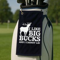 I Like Big Bucks And I Cannot Lie Deer Hunting Golf Towel