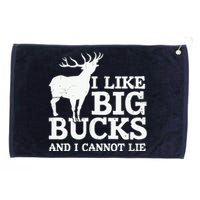 I Like Big Bucks And I Cannot Lie Deer Hunting Grommeted Golf Towel