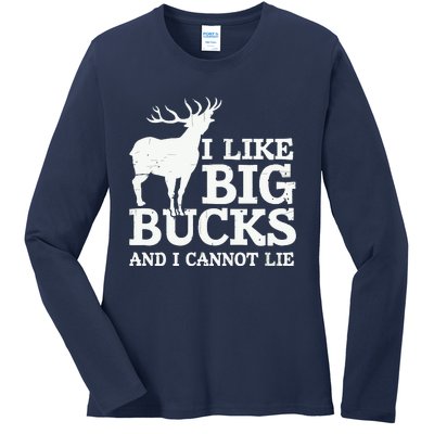 I Like Big Bucks And I Cannot Lie Deer Hunting Ladies Long Sleeve Shirt