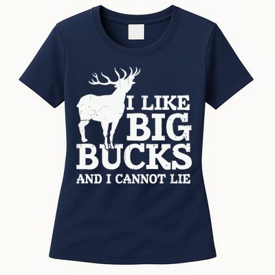 I Like Big Bucks And I Cannot Lie Deer Hunting Womens T-Shirt
