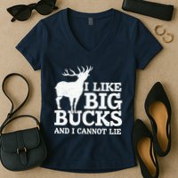 I Like Big Bucks And I Cannot Lie Deer Hunting Women's V-Neck T-Shirt