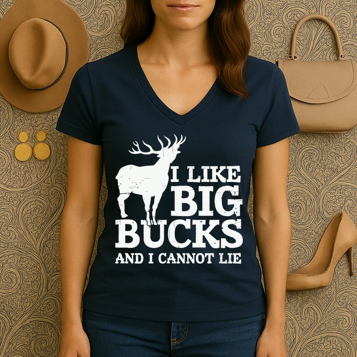I Like Big Bucks And I Cannot Lie Deer Hunting Women's V-Neck T-Shirt