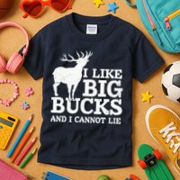 I Like Big Bucks And I Cannot Lie Deer Hunting Kids T-Shirt