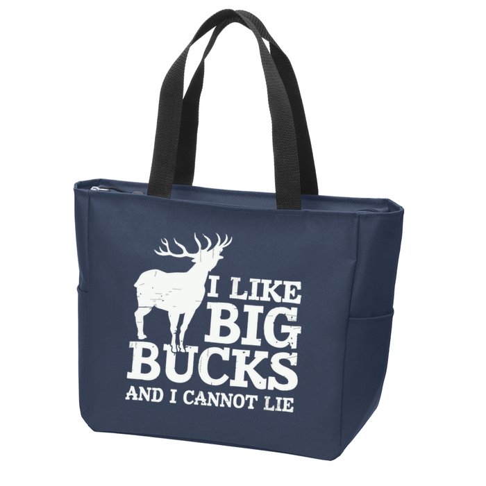 I Like Big Bucks And I Cannot Lie Deer Hunting Zip Tote Bag
