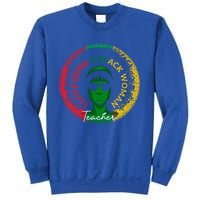 I Love Being A Black Teacher Black History Month Gift Sweatshirt