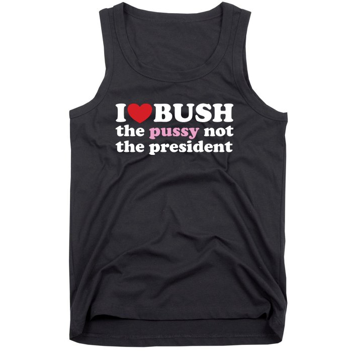 I Love Bush Tank Top