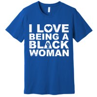 I Love Being A Black Black Fist Gift Premium T-Shirt