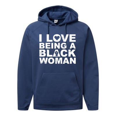 I Love Being A Black Black Fist Gift Performance Fleece Hoodie