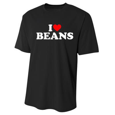 I Love Beans I Heart Beans Performance Sprint T-Shirt