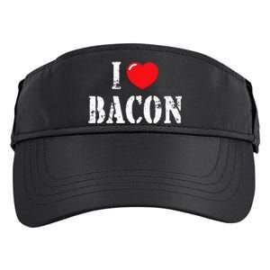 I Love Bacon For Bacon Lover Adult Drive Performance Visor