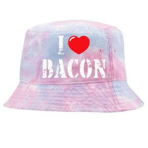 I Love Bacon For Bacon Lover Tie-Dyed Bucket Hat