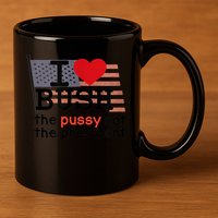 I LOVE BUSH 11oz C Handle Ceramic Mug