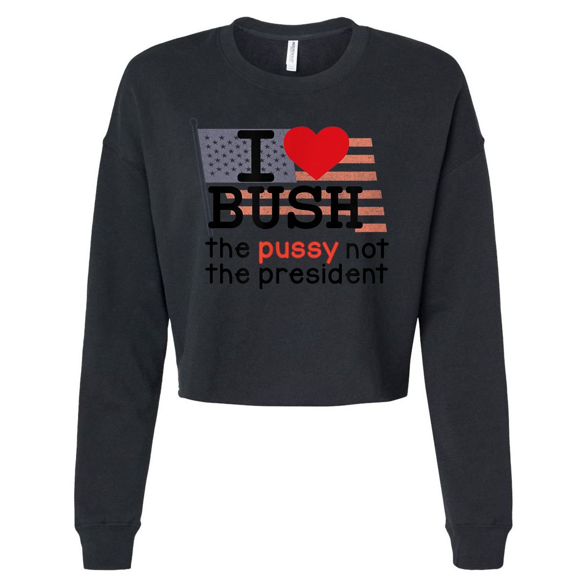 I LOVE BUSH Cropped Pullover Crew