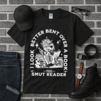 I Look Better Bent Over A Book Smut Reader Tall T-Shirt