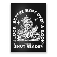 I Look Better Bent Over A Book Smut Reader Poster