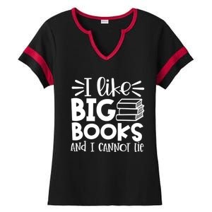 I Like Big Books And I Cannot Lie Book Nerd School Librarian Gift Ladies Halftime Notch Neck Tee