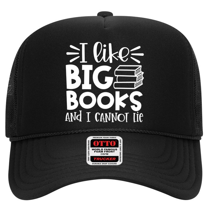 I Like Big Books And I Cannot Lie Book Nerd School Librarian Gift Trucker Hat