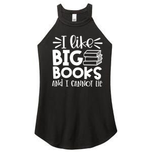 I Like Big Books And I Cannot Lie Book Nerd School Librarian Gift Women's Perfect Tri Rocker Tank