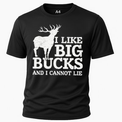 I Like Big Bucks And I Cannot Lie Deer Hunting Performance Shirt