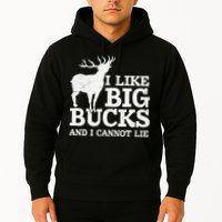 I Like Big Bucks And I Cannot Lie Deer Hunting Hoodie