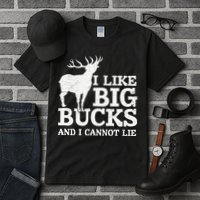 I Like Big Bucks And I Cannot Lie Deer Hunting Tall T-Shirt