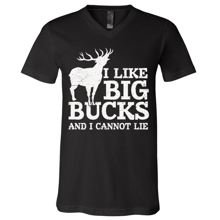 I Like Big Bucks And I Cannot Lie Deer Hunting V-Neck T-Shirt