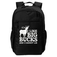 I Like Big Bucks And I Cannot Lie Deer Hunting Backpack