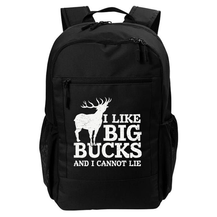 I Like Big Bucks And I Cannot Lie Deer Hunting Backpack