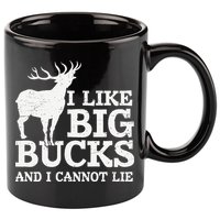 I Like Big Bucks And I Cannot Lie Deer Hunting 11oz C Handle Ceramic Mug