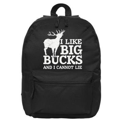 I Like Big Bucks And I Cannot Lie Deer Hunting 16 in Basic Backpack