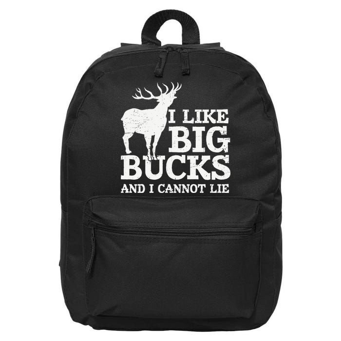 I Like Big Bucks And I Cannot Lie Deer Hunting 16 in Basic Backpack