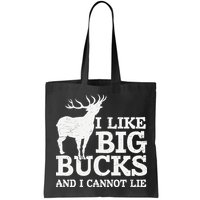 I Like Big Bucks And I Cannot Lie Deer Hunting Bag