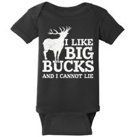 I Like Big Bucks And I Cannot Lie Deer Hunting Baby Bodysuit