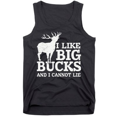 I Like Big Bucks And I Cannot Lie Deer Hunting Tank Top