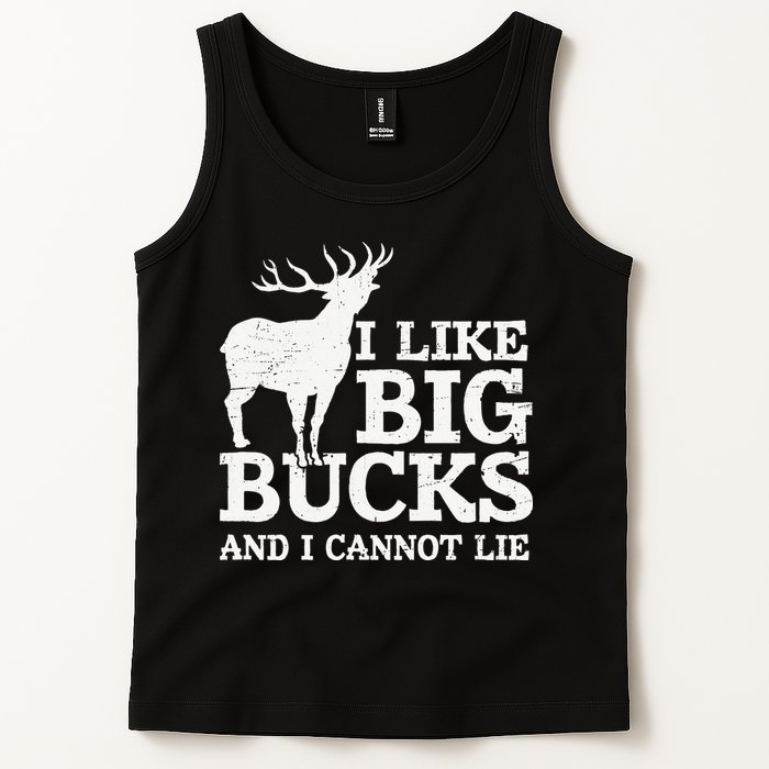 I Like Big Bucks And I Cannot Lie Deer Hunting Tank Top