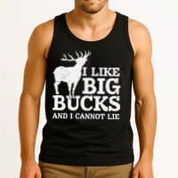 I Like Big Bucks And I Cannot Lie Deer Hunting Tank Top