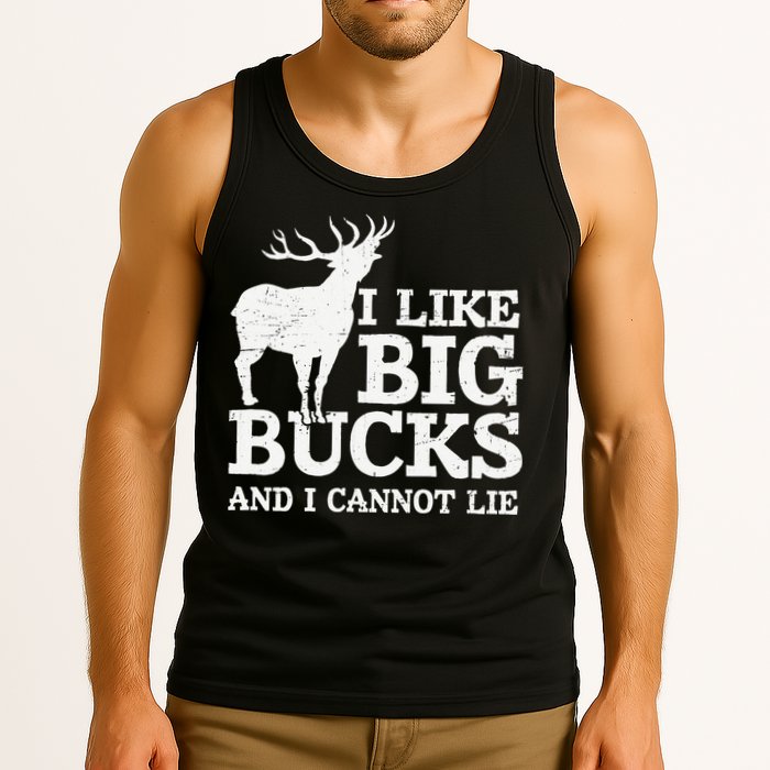 I Like Big Bucks And I Cannot Lie Deer Hunting Tank Top