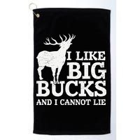 I Like Big Bucks And I Cannot Lie Deer Hunting Golf Towel