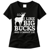 I Like Big Bucks And I Cannot Lie Deer Hunting Womens T-Shirt