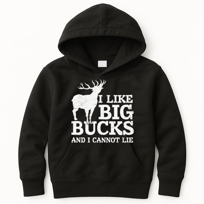 I Like Big Bucks And I Cannot Lie Deer Hunting Kids Hoodie