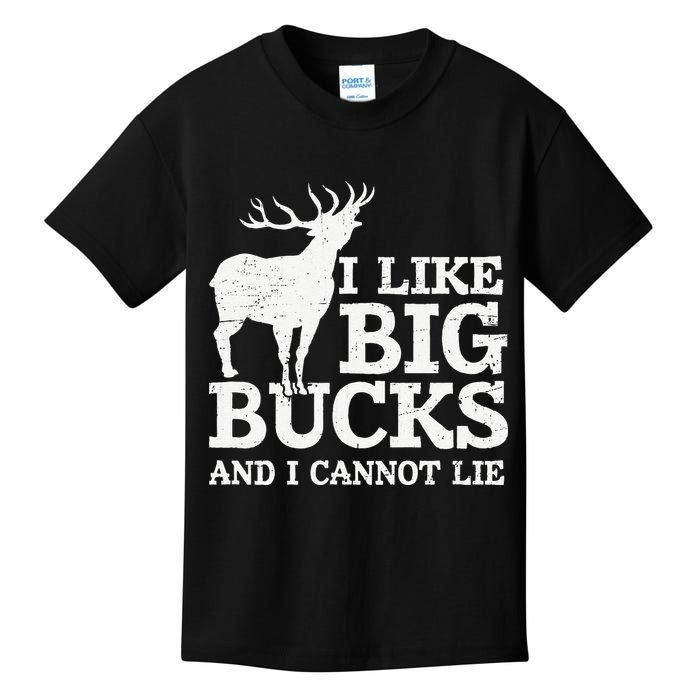 I Like Big Bucks And I Cannot Lie Deer Hunting Kids T-Shirt