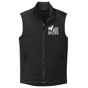 I Like Big Bucks And I Cannot Lie Deer Hunting Collective Smooth Fleece Vest