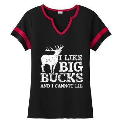 I Like Big Bucks And I Cannot Lie Deer Hunting Ladies Halftime Notch Neck Tee