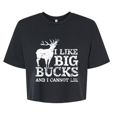 I Like Big Bucks And I Cannot Lie Deer Hunting Bella+Canvas Jersey Crop Tee