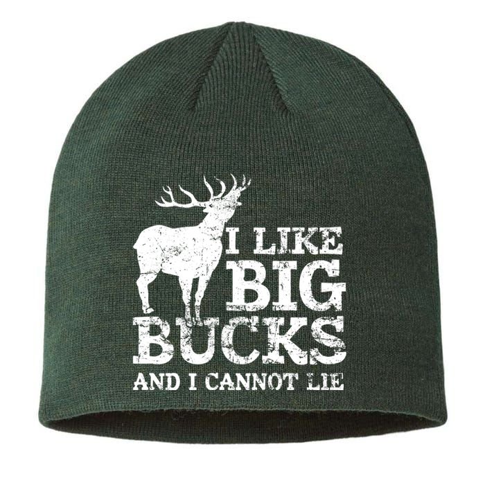 I Like Big Bucks And I Cannot Lie Deer Hunting Sustainable Beanie