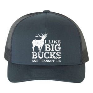 I Like Big Bucks And I Cannot Lie Deer Hunting Yupoong Adult 5-Panel Trucker Hat