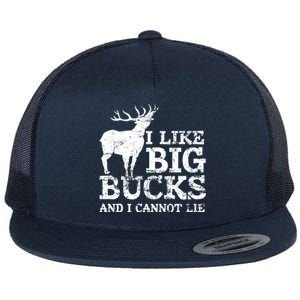 I Like Big Bucks And I Cannot Lie Deer Hunting Flat Bill Trucker Hat