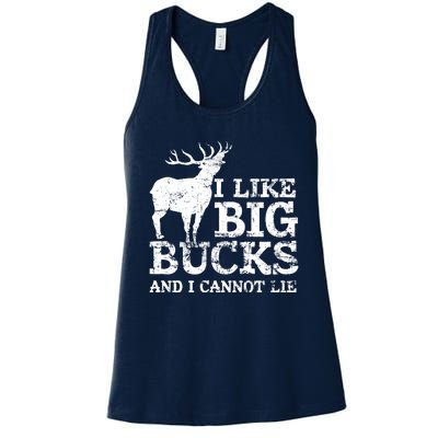 I Like Big Bucks And I Cannot Lie Deer Hunting Women's Racerback Tank